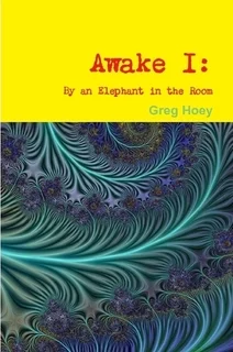 Awake I: By an Elephant in the Room