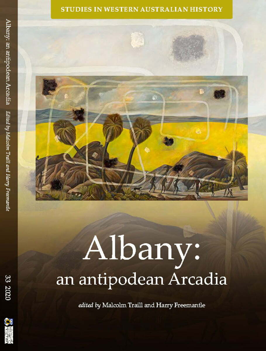 Albany: an antipodean Arcadia