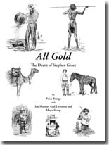 All Gold - The Death of Stephen Grace