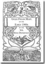 Gold Fields Maps of the Early 1900s