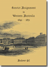 Convict Assignment in Western Australia 1842-1851