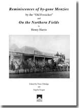 Reminiscences of bygone Menzies and on the Northern Fields