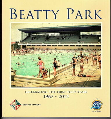 Beatty Park, Celebrating the First 50 years 1962-2012