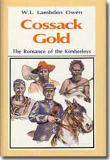 Cossack Gold: The Romance of the Kimberleys