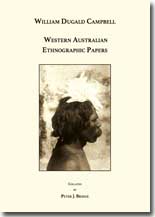William Dugald Campbell - Western Australian Ethnographic Papers
