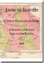 Around the Goldfields &#8211; A Study of Possibilities and Dreams