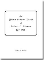 The Yelma Station Diary of Arthur C. Ashwin for 1928