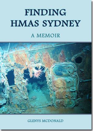 Finding HMAS Sydney - A Memoir