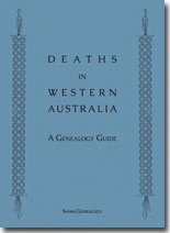 Deaths in Western Australia - A Genealogy Guide