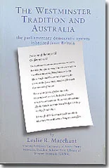 Westminster Tradition and Australia, the Parliamentary Democratic System inherited from Britain (C.)