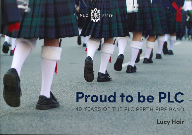 Proud to be PLC - 40 years of the PLC Perth Pipe BAND