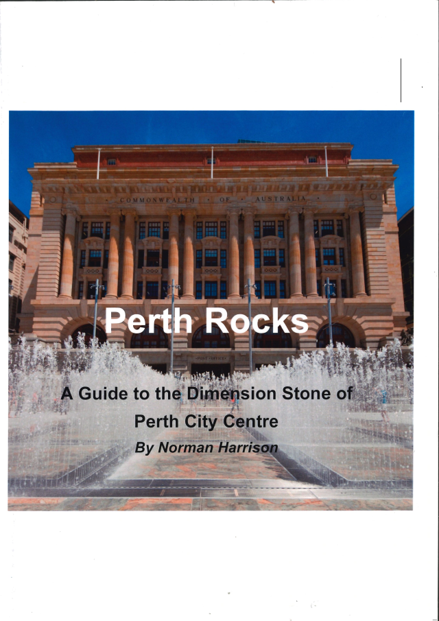 Perth Rocks, a Guide to the Dimension Stone of Perth City Centre