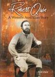 Robert Quin A Western Australian Story