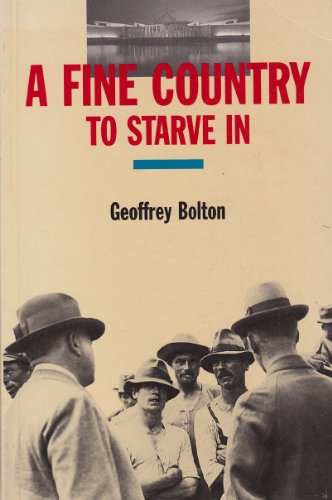 A Fine Country to Starve in.