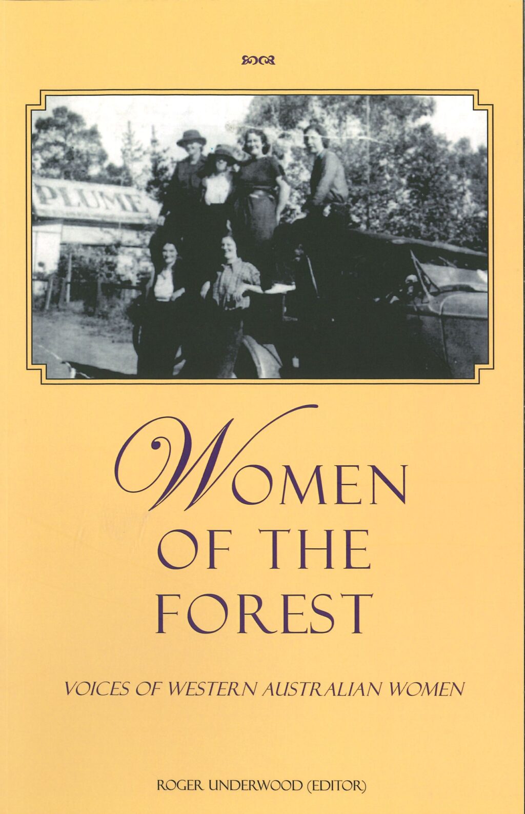 Women of the Forest, Voices of Western Australian Women