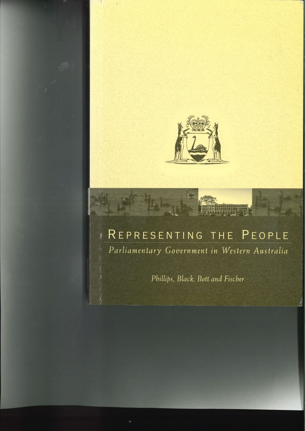 Representing the People: Parliamentary Government in Western Australia