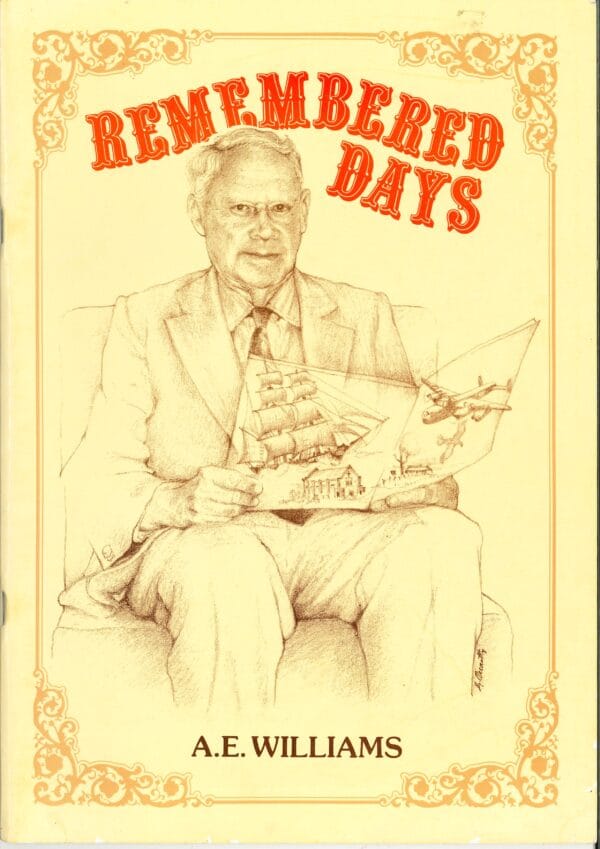 Remembered Days - A.E. Williams
