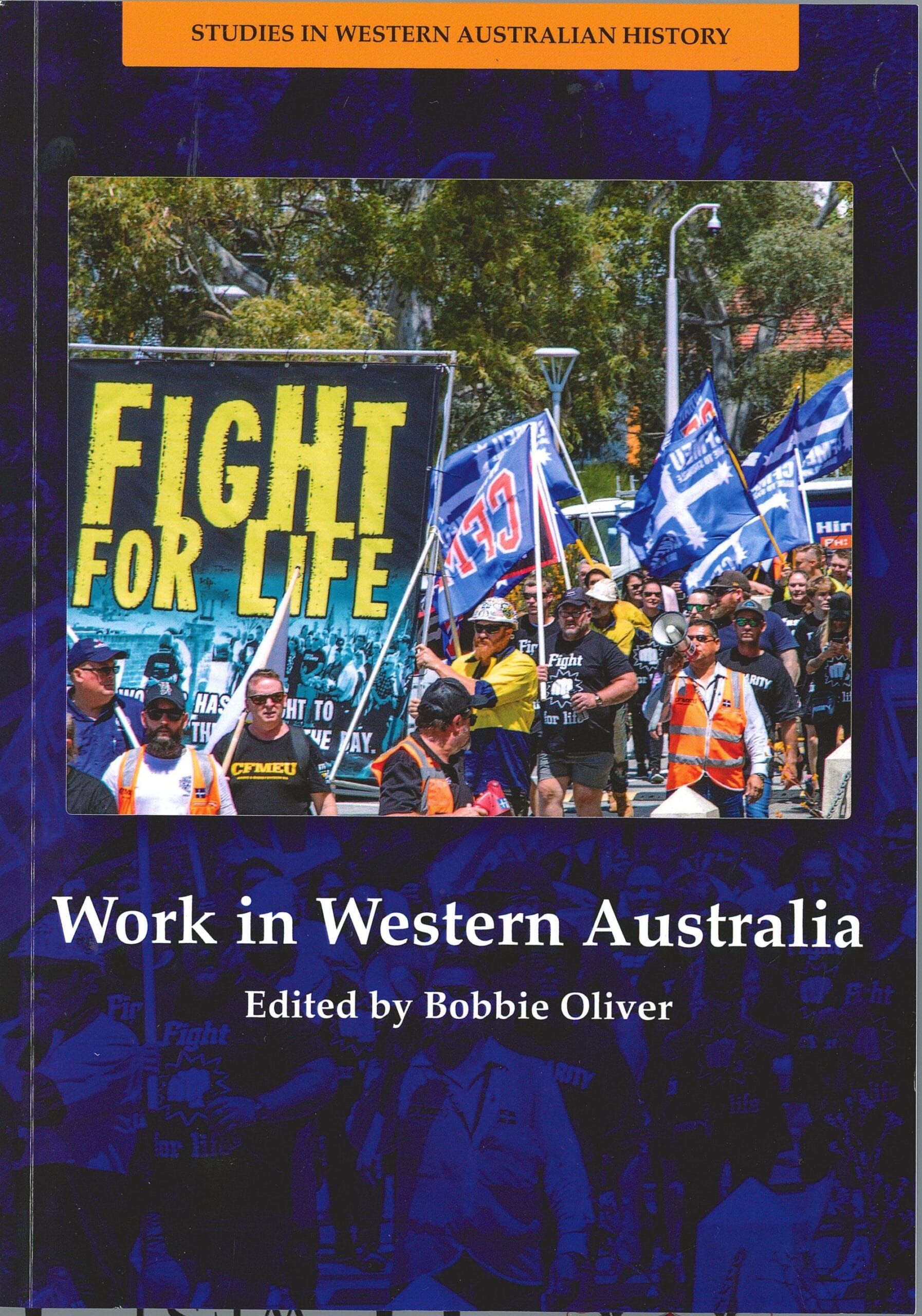 Studies in WA History No. 36 (2024) Work in Western Australia