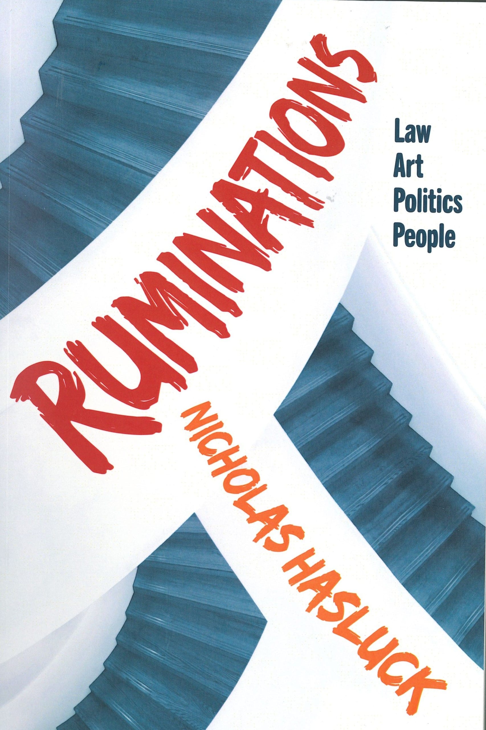 Ruminations Law Art Politics People